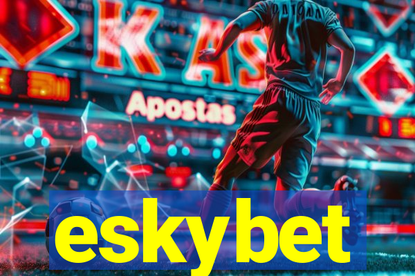 eskybet