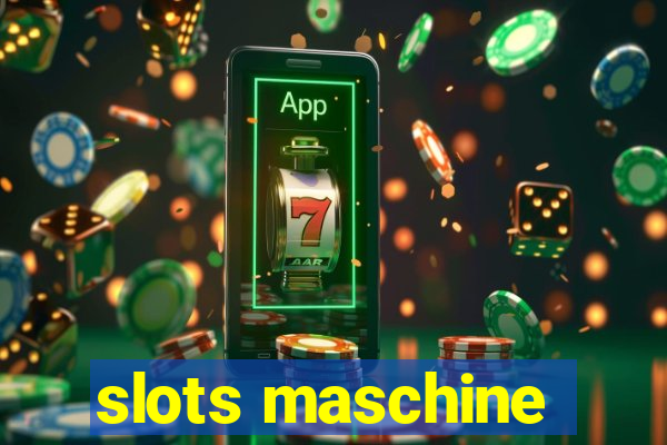 slots maschine