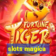 slots magica