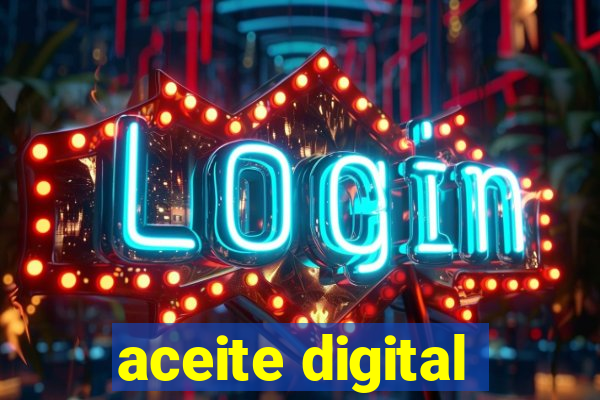 aceite digital