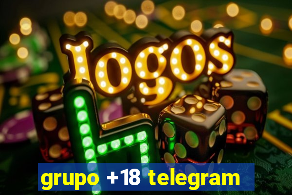 grupo +18 telegram