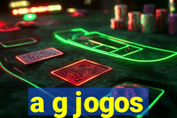 a g jogos