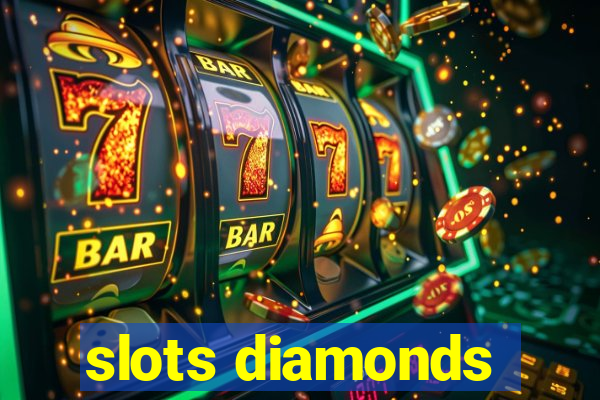 slots diamonds