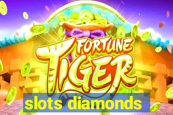 slots diamonds