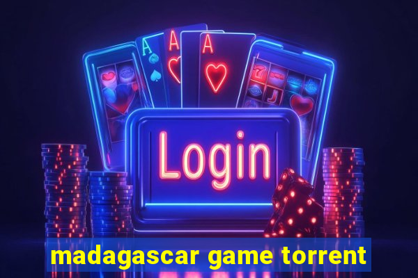 madagascar game torrent