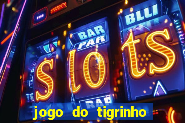 jogo do tigrinho é fraude