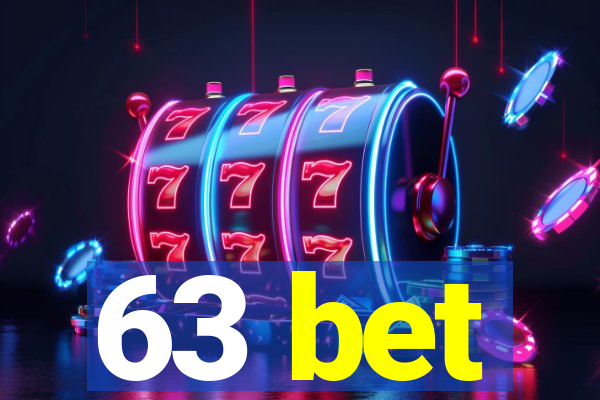 63 bet