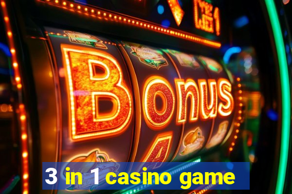 3 in 1 casino game