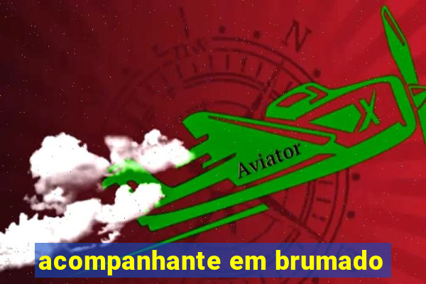 acompanhante em brumado