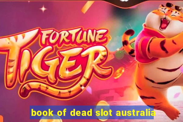 book of dead slot australia