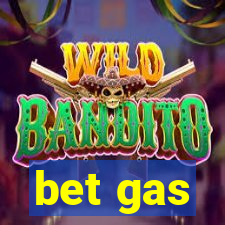 bet gas