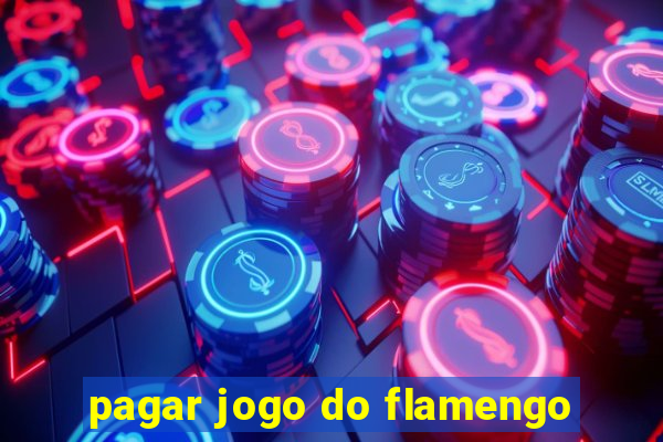 pagar jogo do flamengo