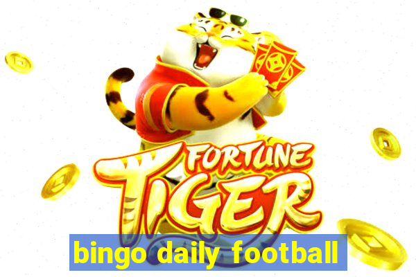 bingo daily football