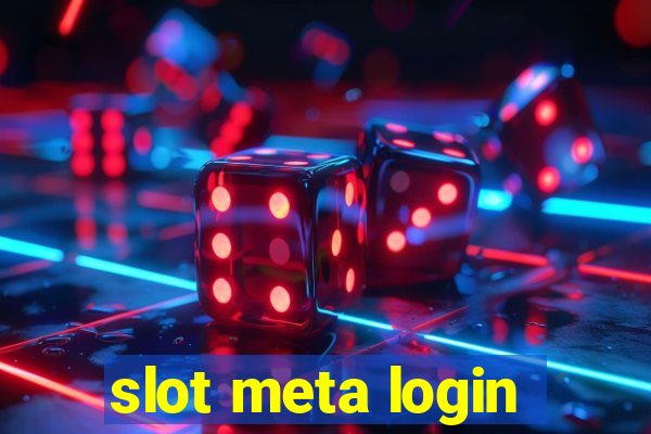 slot meta login