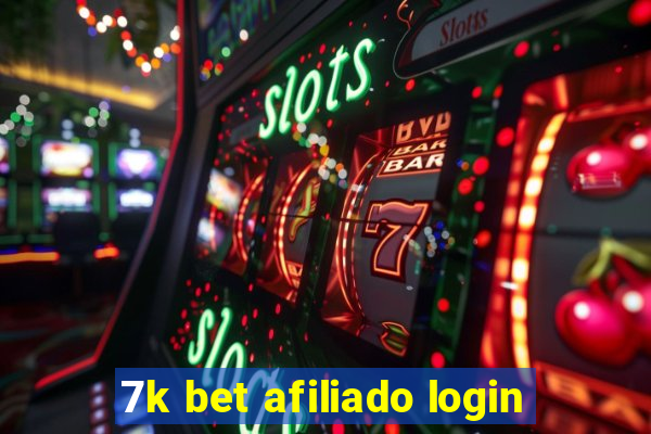 7k bet afiliado login