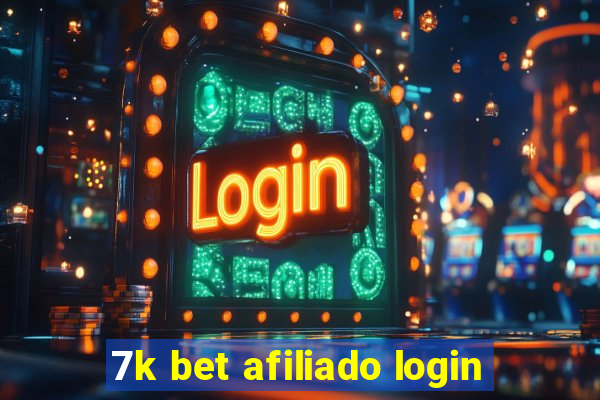 7k bet afiliado login