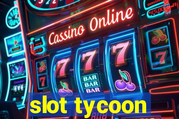 slot tycoon