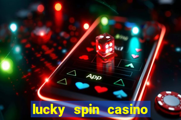 lucky spin casino slot 777