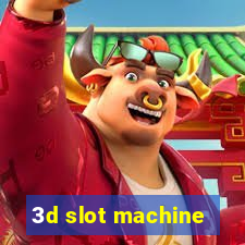 3d slot machine