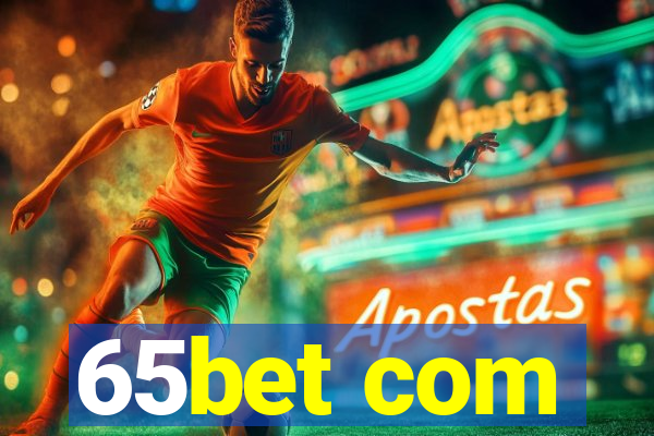 65bet com