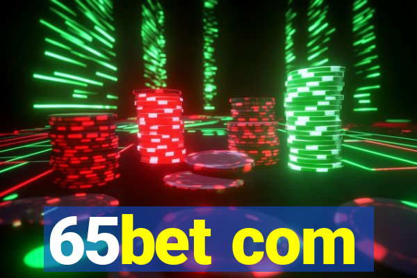 65bet com