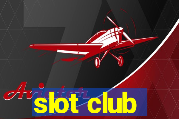 slot club