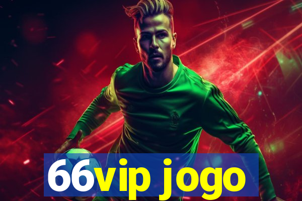 66vip jogo