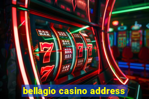 bellagio casino address