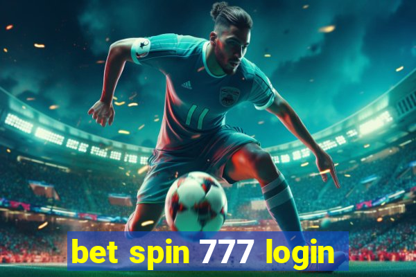 bet spin 777 login