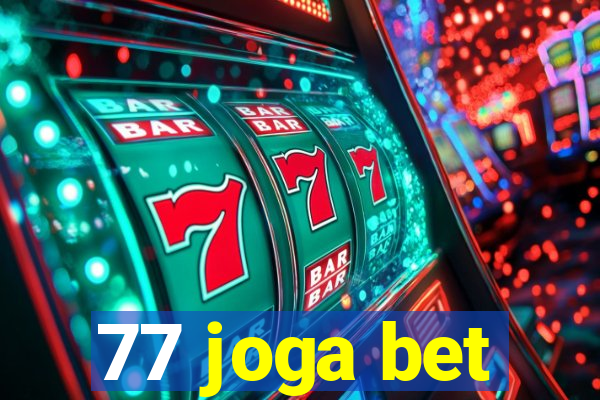 77 joga bet