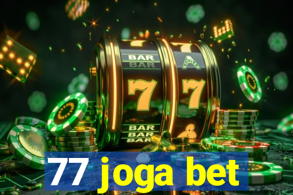 77 joga bet