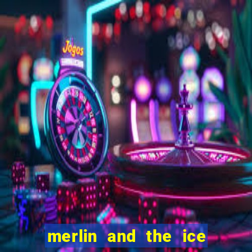 merlin and the ice queen morgana slot