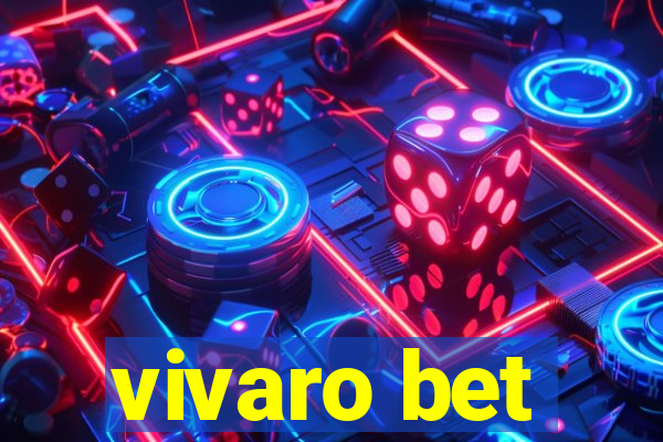 vivaro bet