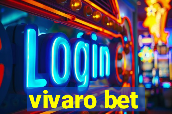 vivaro bet