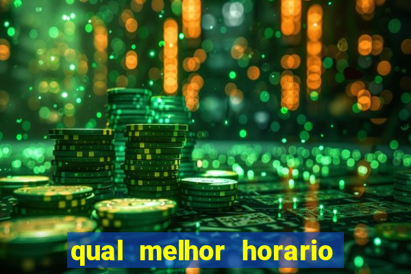 qual melhor horario para jogar na roleta