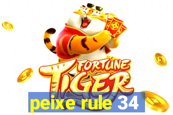 peixe rule 34