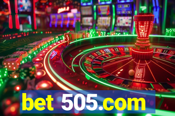 bet 505.com