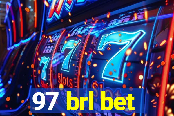 97 brl bet