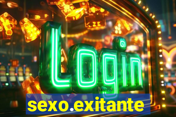 sexo.exitante