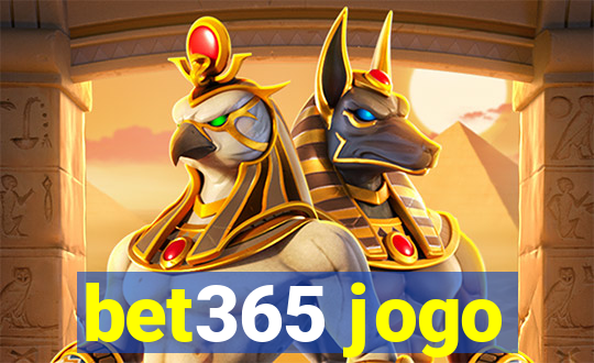 bet365 jogo