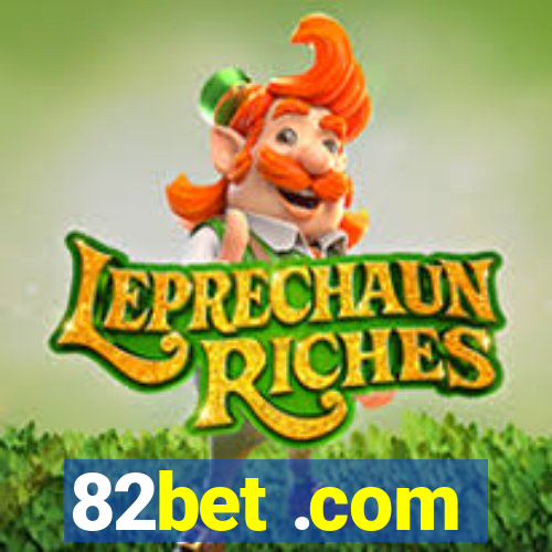 82bet .com