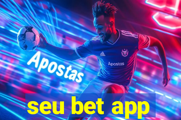 seu bet app