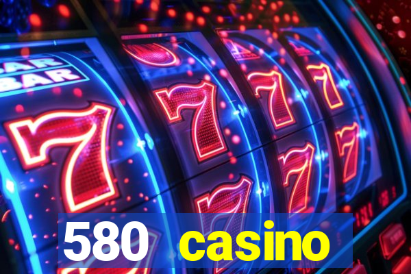 580 casino livermore ca