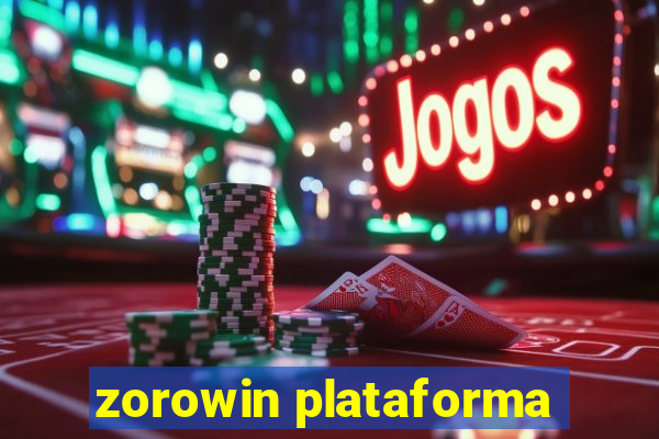 zorowin plataforma