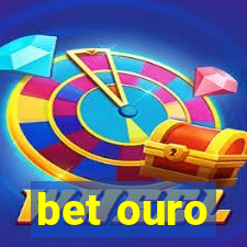 bet ouro