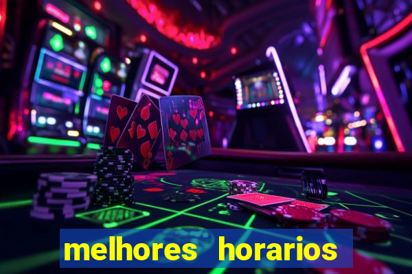 melhores horarios de jogar fortune tiger