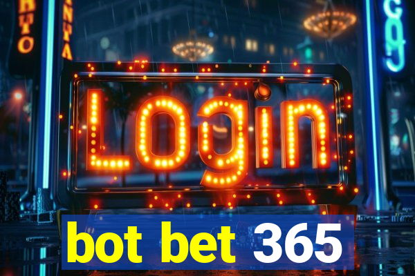 bot bet 365