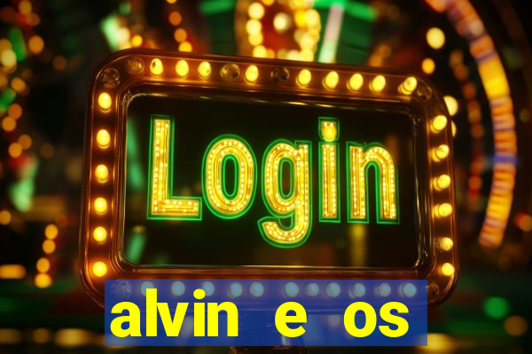 alvin e os esquilos personagens nomes