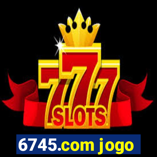 6745.com jogo