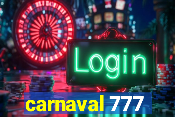 carnaval 777